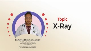 Learning XRAY by Synapse Medical Academy [upl. by Brenk]