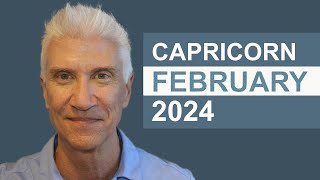 Capricorn February 2024 · AMAZING PREDICTIONS [upl. by Reld767]