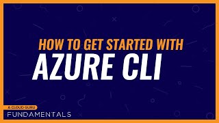 How to get started with Azure CLI [upl. by Barhos14]