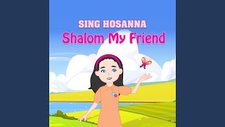 Shalom My Friend [upl. by Kast]