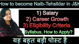 JKSSB Naib Tehsildar Recruitment  Know Salary Job Profile Career Growth Syllabus Question Paper [upl. by Landrum321]