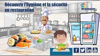 Découvrir lhygiène et la sécurité en restauration [upl. by Atiekal111]