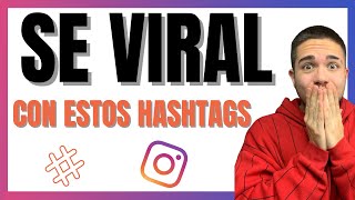 🚀¿Qué Hashtags DEBES usar en Instagram para tener MAS VIEWS y LIKES en Tus Publicaciones 😱 en 2022 [upl. by Eak]