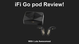 iFi Go pod Review [upl. by Cleodal]