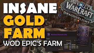 Insane Transmog GOLD FARM WOD EPICS  Blackrock Bulwark Gold Farm [upl. by Lonny880]