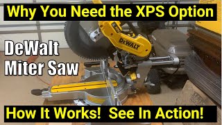 ✅ DeWalt Miter Bevel Chop Saw ● Why the XPS Option Matters [upl. by Shermie]