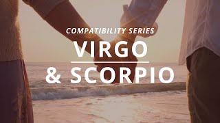 Virgo and Scorpio Compatibility [upl. by Nonarb]