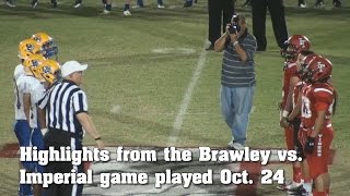 Highlights from Brawley vs Imperial High football game [upl. by Anelad]