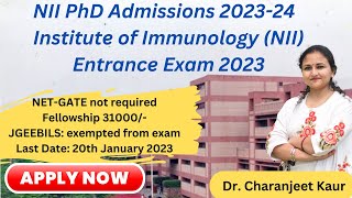 NII PhD Admissions 202324 I Institute of Immunology NII I Entrance Exam 2023 [upl. by Countess580]