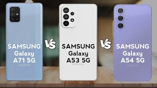 Samsung galaxy A71 5G vs A53 5G vs A54 5G [upl. by Elwina492]