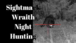 Sightmark Wraith Night Hunting [upl. by French]