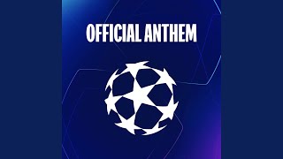 UEFA Champions League Anthem Full Version [upl. by Anchie]