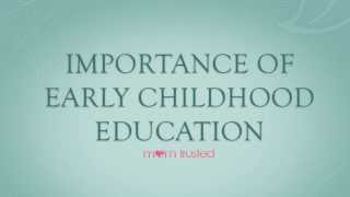 Importance of Early Childhood Education [upl. by Innaig]