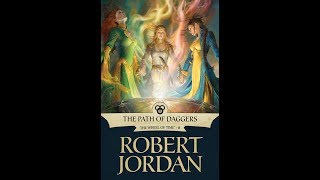 LETS SUMMARIZE  THE PATH OF DAGGERS The Wheel of Time Book 8 [upl. by Anyale585]