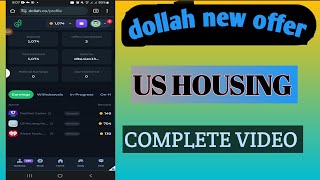 dollah new us housing offer completedollah freecash incomeonline onlineincombd [upl. by Asfah]