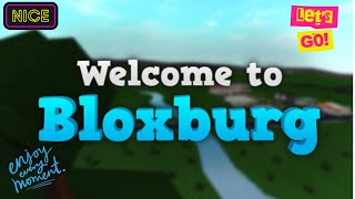 Welcome to Bloxburg Game [upl. by Teeter]