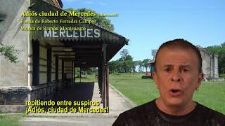 quotAdios Ciudad de Mercedesquot  Antonio Tarragó Ros [upl. by Farleigh310]