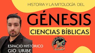 HISTORIA Y MITOLOGIA DEL GENESIS ANALISIS CRITICO [upl. by Novonod]