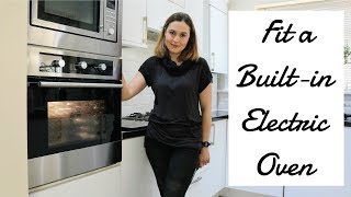 Installing a Single Builtin Electric Oven  The Carpenters Daughter [upl. by Liartnod]