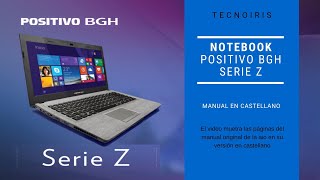 MANUAL de notebook POSITIVO BGH SERIE Z 📌  Especificaciones técnicas  ➡ 100 original [upl. by Dnomso]