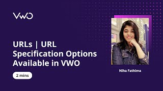 URLs  URL Specification Options Available in VWO [upl. by Mcintosh]