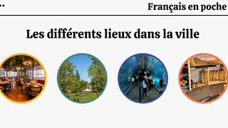 Les différentes lieux dans la ville en français  vocabulaire [upl. by Flanigan]