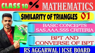 Class 10 maths Similarity of triangles SASAAASSSbpt and converse of bpt rs Aggrawal icse maths [upl. by Ettenahs]