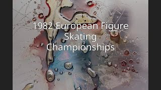 1982 European Figure Skating Championships [upl. by Kelda]