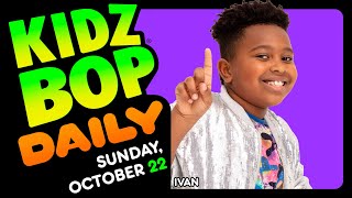 KIDZ BOP Daily  Sunday October 22 2023 [upl. by Aleras320]